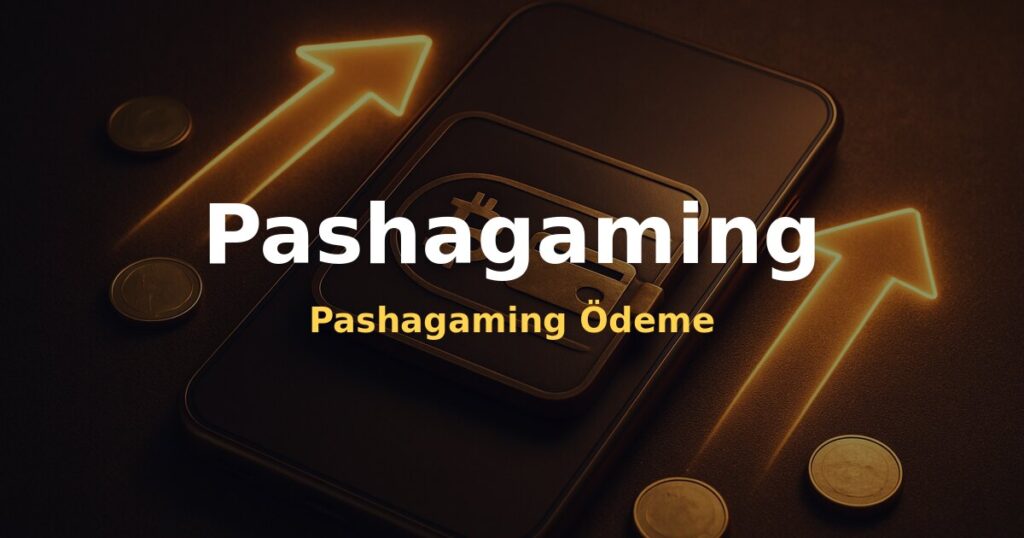 Pashagaming Ödeme - Pashagaming